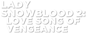 Lady Snowblood 2: Love Song of Vengeance's poster
