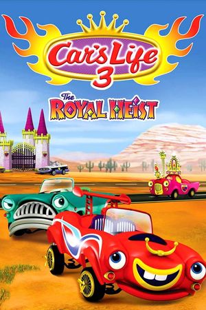 Car's Life 3: The Royal Heist's poster