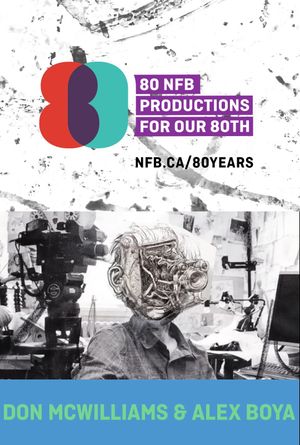 Animation Week 80th Anniversary of the NFB's poster