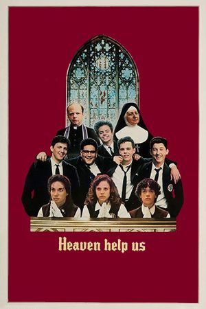 Heaven Help Us's poster
