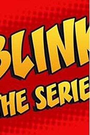 Blink the series's poster