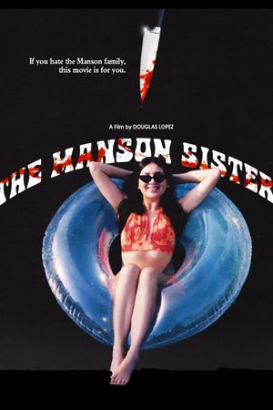 The Manson Sisters's poster