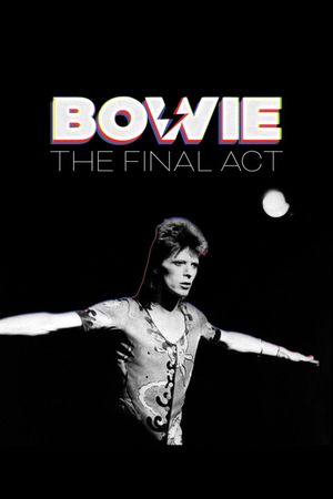 Bowie: The Final Act's poster image