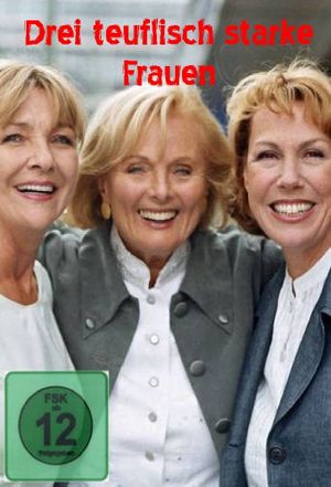 Drei teuflisch starke Frauen's poster