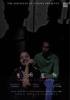 Mukhomukhi - Happily Ever After's poster