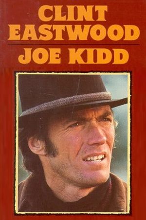 Joe Kidd's poster