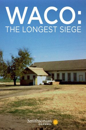Waco: The Longest Siege's poster