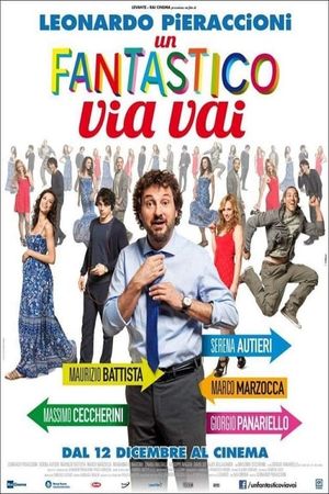 Un fantastico via vai's poster