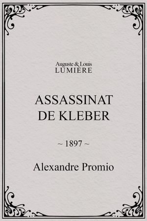 Assassinat de Kleber's poster