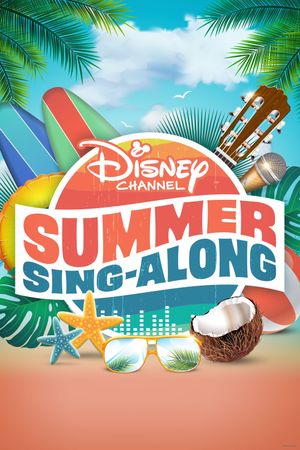 Disney Channel Summer Sing-Along's poster