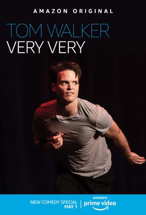 Tom Walker: Very Very's poster