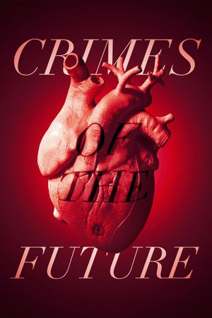 Crimes of the Future's poster