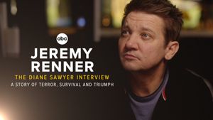 Jeremy Renner: The Diane Sawyer Interview - A Story of Terror, Survival and Triumph's poster