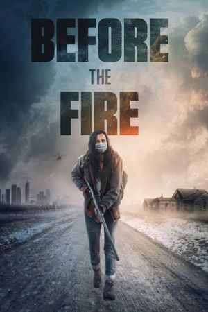 Before the Fire's poster