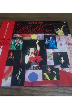 LIVE IN "Mellow" MIHO NAKAYAMA CONCERT TOUR '92's poster