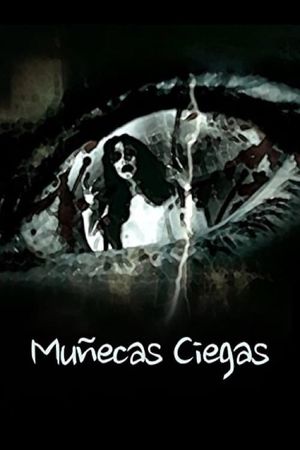 Muñecas Ciegas's poster