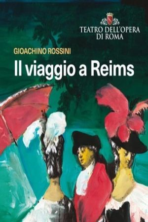 Il viaggio a Reims - Roma's poster