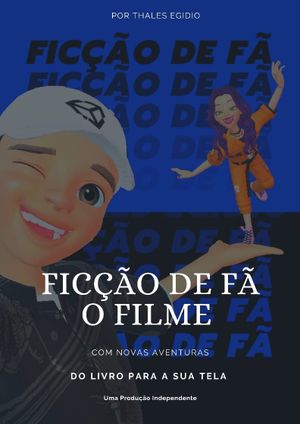 Ficção De Fã - O Filme's poster