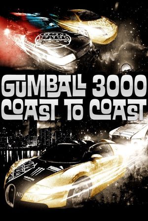 Gumball 3000: Coast to Coast's poster
