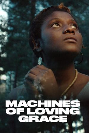 Machines of Loving Grace's poster