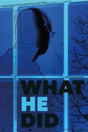 What He Did's poster