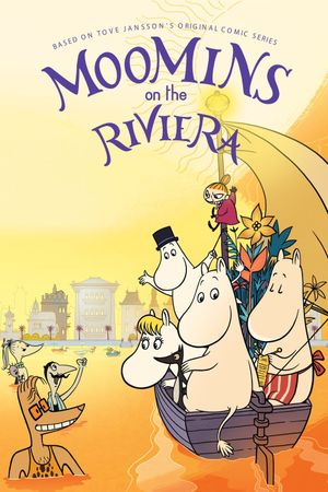 Moomins on the Riviera's poster