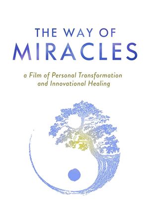 The Way of Miracles's poster