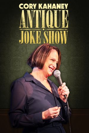 Cory Kahaney: Antique Joke Show's poster