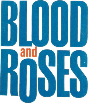 Blood and Roses's poster