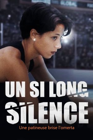 Un si long silence : une patineuse brise l'omerta's poster