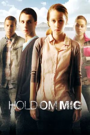 Hold Me Tight's poster