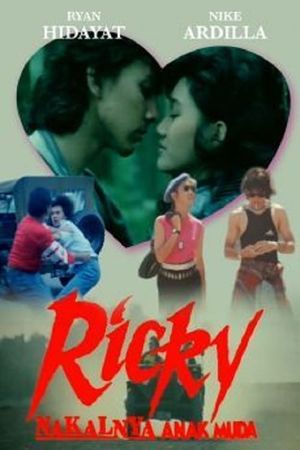 Ricky (Nakalnya Anak Muda)'s poster