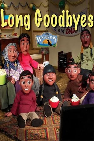Wapos Bay: Long Goodbyes's poster
