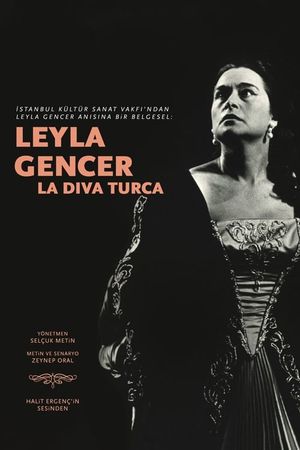 Leyla Gencer: La Diva Turca's poster image