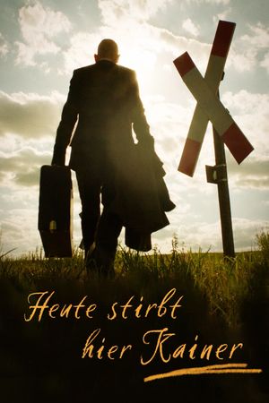 Heute stirbt hier Kainer's poster