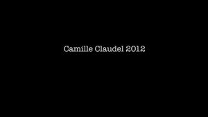 Camille Claudel 2012's poster
