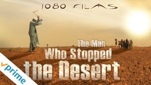 The Man Who Stopped the Desert's poster