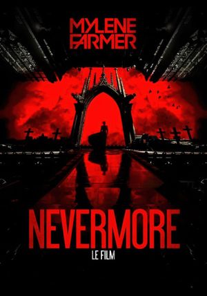 Mylene Farmer - Nevermore - Le Film's poster