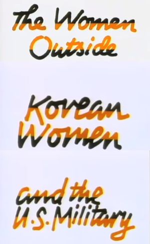 The Women Outside: Korean Women and the U.S. Military's poster