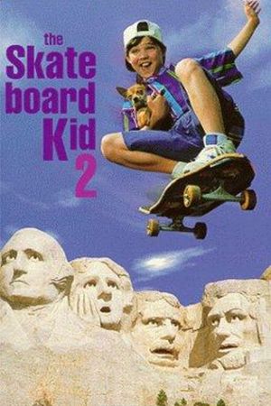 The Skateboard Kid 2's poster