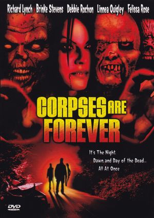 Corpses Are Forever's poster