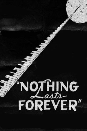 Nothing Lasts Forever's poster