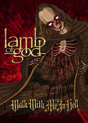 Lamb of God: Walk with Me in Hell's poster image