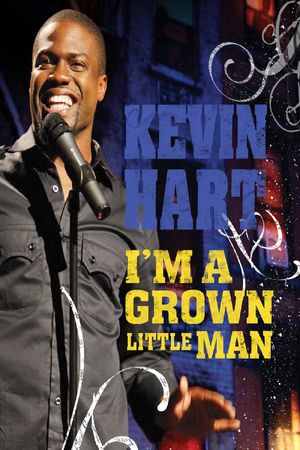 Kevin Hart: I'm a Grown Little Man's poster