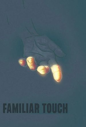 Familiar Touch's poster