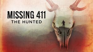 Missing 411: The Hunted's poster