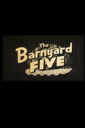 The Barnyard Five's poster