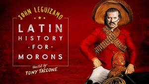 John Leguizamo's Latin History for Morons's poster