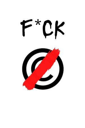 Fuck Copyright's poster