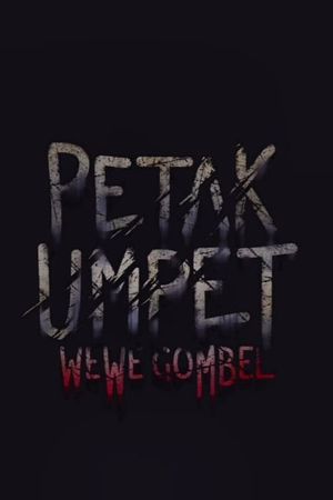 Petak Umpet: Wewe Gombel's poster